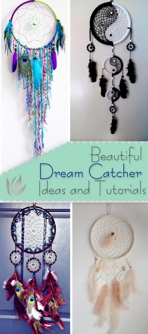 Beautiful Dream Catcher Ideas and Tutorials! 