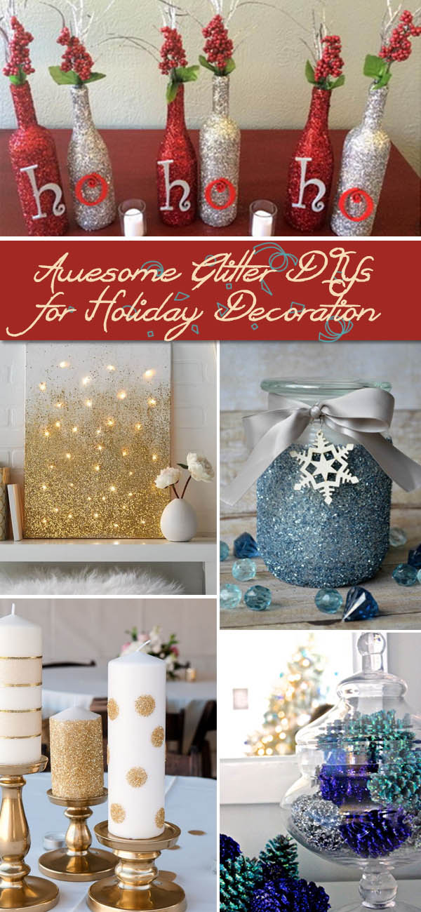 Awesome Glitter DIYs for Holiday Decoration! 