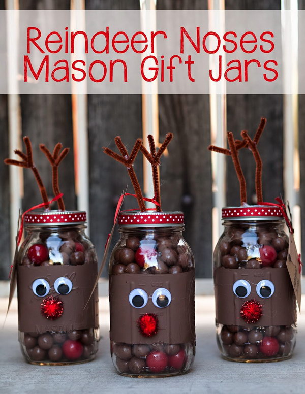 Reindeer Noses Mason Jar Gifts. 