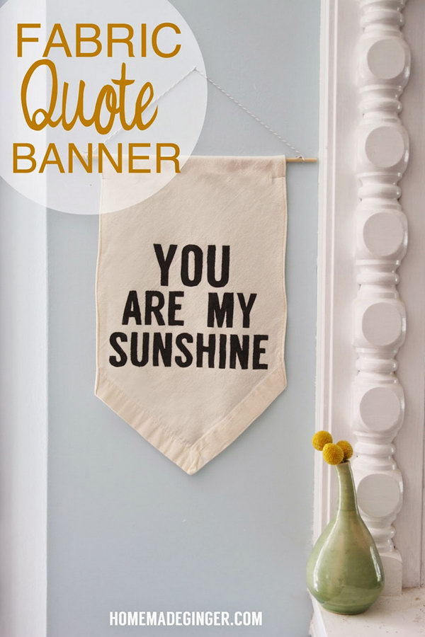 DIY Fabric Quote Banner 