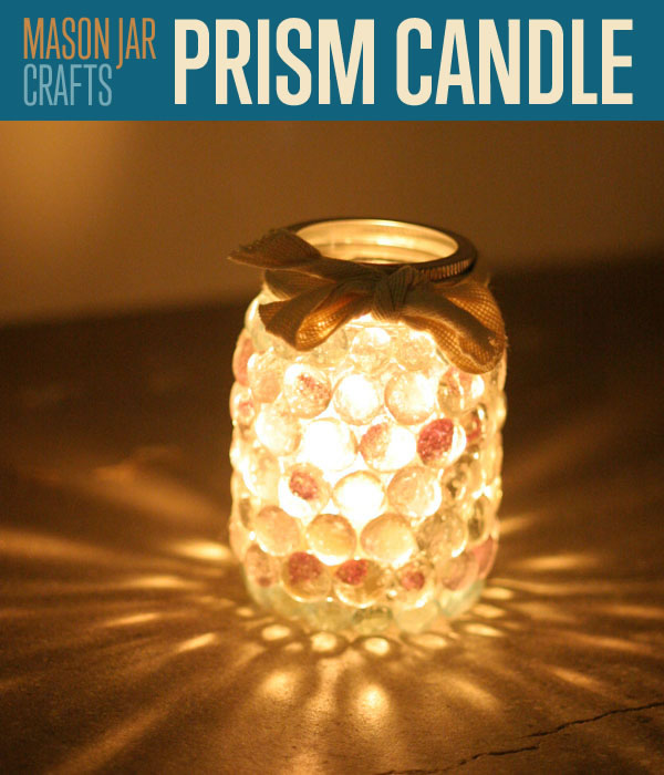 The Prism Mason Jar Light. 