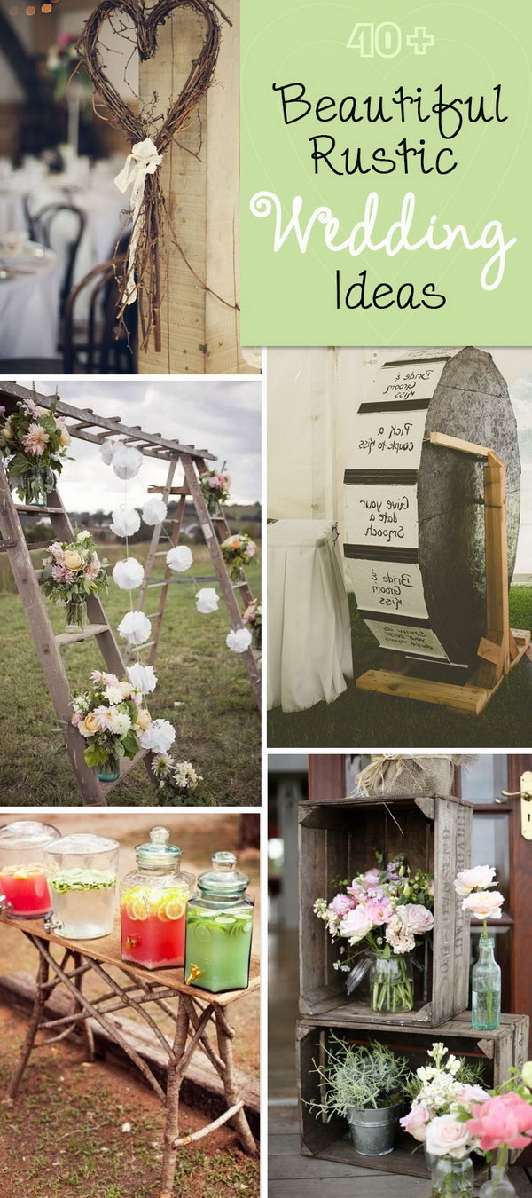 Beautiful Rustic Wedding Ideas! 