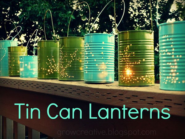 Tin Can Outdoor Lanterns. Get the tutorial 