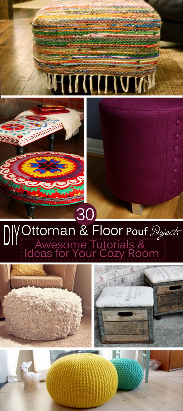 DIY Ottoman & Floor Pouf Projects · Awesome Tutorials & Ideas for Your Cozy Room! 
