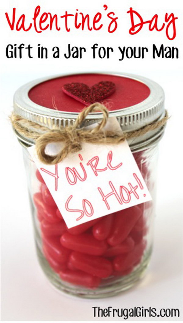 Valentines Day You're So Hot Mason Jar for Your Man 